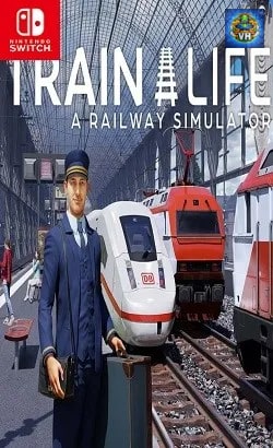 Train Life: A Railway Simulator Nintendo Switch