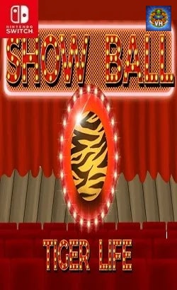 Show Ball: Tiger Life Nintendo Switch