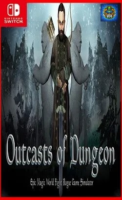 Outcasts of Dungeon: Epic Magic World Fight Rogue Game Simulator Nintendo Switch