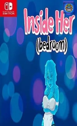 Inside Her (bedroom) Nintendo Switch