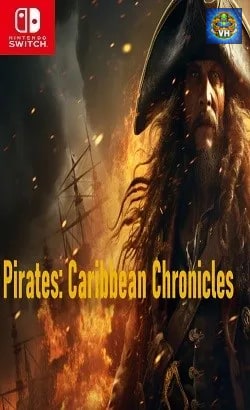 Pirates: Caribbean Chronicles Nintendo Switch