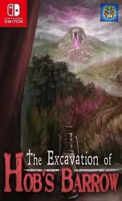 The Excavation of Hob's Barrow Nintendo Switch
