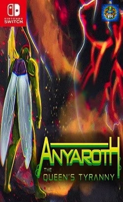 Anyaroth: The Queen's Tyranny Nintendo Switch