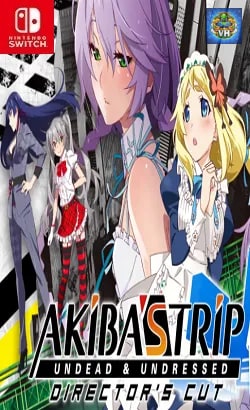 AKIBA'S TRIP: Undead & Undressed Director's Cut Nintendo Switch