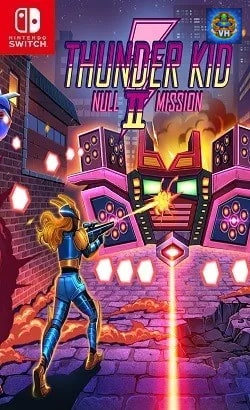 Thunder Kid II: Null Mission Nintendo Switch