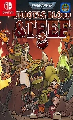 Warhammer 40,000: Shootas, Blood & Teef Nintendo Switch