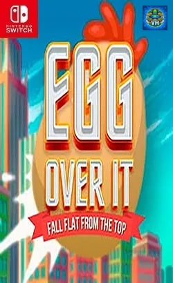 Egg Over It: Fall Flat from the Top Nintendo Switch
