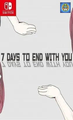 7 Days to End with You Nintendo Switch
