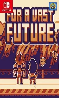 For a Vast Future Nintendo Switch