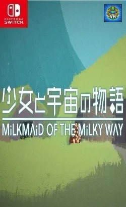 少女と宇宙の物語 Milkmaid of the Milky way Nintendo Switch