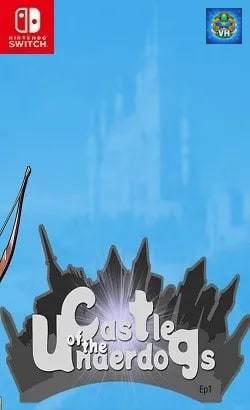 Castle of the Underdogs Ep1 Nintendo Switch