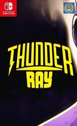 Thunder Ray Nintendo Switch