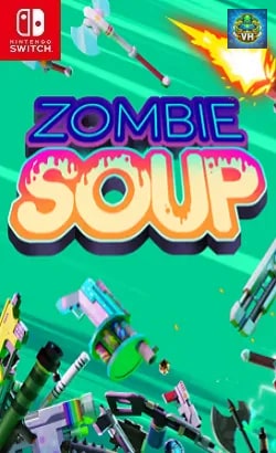 Zombie Soup Nintendo Switch