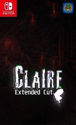 Claire: Extended Cut Nintendo Switch