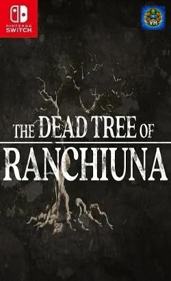 The Dead Tree of Ranchiuna Nintendo Switch