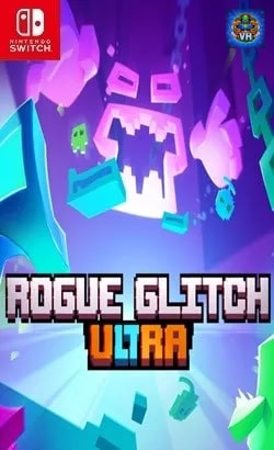 Rogue Glitch Ultra Nintendo Switch