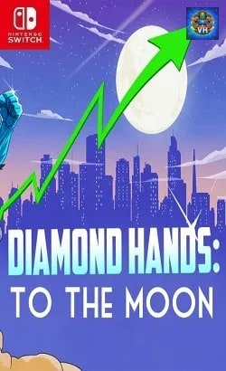 Diamond Hands: To The Moon Nintendo Switch