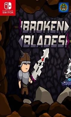 Broken Blades Nintendo Switch