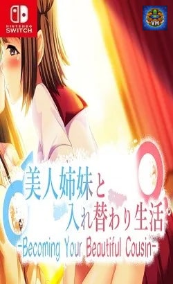 -Becoming Your Beautiful Cousin- 美人姉妹と入れ替わり生活 Nintendo Switch