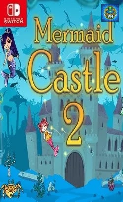Mermaid Castle 2 Nintendo Switch