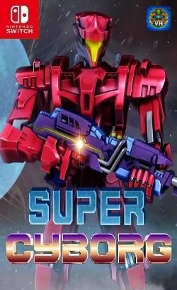 Super Cyborg Nintendo Switch