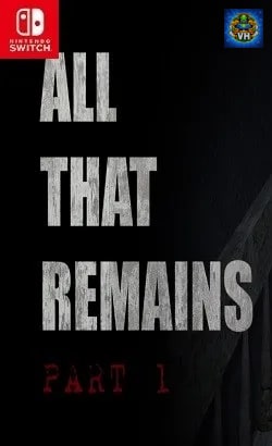 All That Remains: Part 1 Nintendo Switch