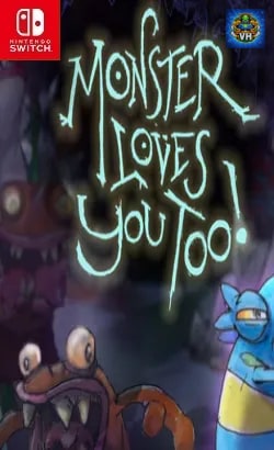 Monster Loves You Too! Nintendo Switch