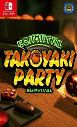 Takoyaki Party Survival Nintendo Switch