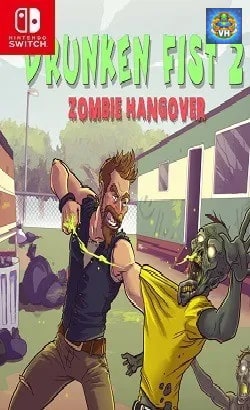 Drunken Fist 2 : Zombie Hangover Nintendo Switch