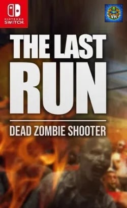 The Last Run: Dead Zombie Shooter Nintendo Switch