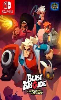 Blast Brigade vs. the Evil Legion of Dr. Cread Nintendo Switch