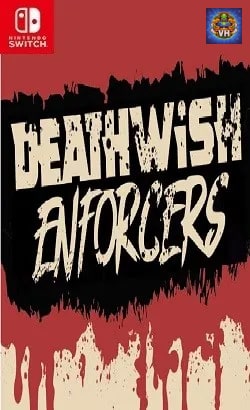 Deathwish Enforcers. Nintendo Switch