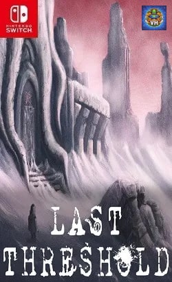 Last Threshold Nintendo Switch
