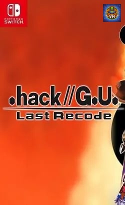 Poster .hack//G.U. Last Recode Việt hóa Nintendo Switch