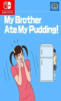 My Brother Ate My Pudding! Nintendo Switch