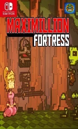 Maximillion Fortress Nintendo Switch