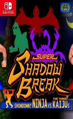 Super Shadow Break : Showdown! NINJA VS The Three KAIJUs Nintendo Switch