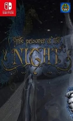 The Prisoner of the Night Nintendo Switch