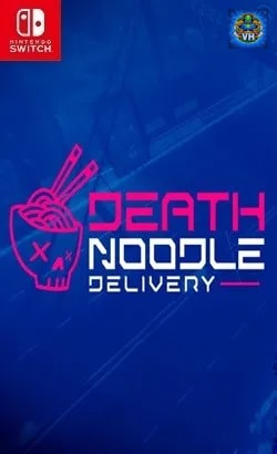 Death Noodle Delivery Nintendo Switch