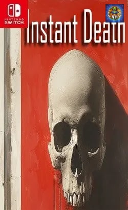 Instant Death Nintendo Switch