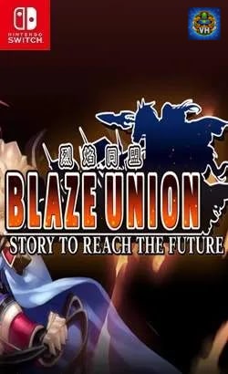 烈焰同盟 -STORY TO REACH THE FUTURE - Nintendo Switch