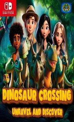 Dinosaur Crossing: Unravel and Discover Nintendo Switch