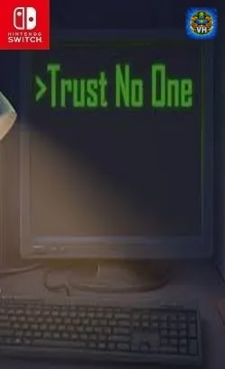 Trust No One Nintendo Switch