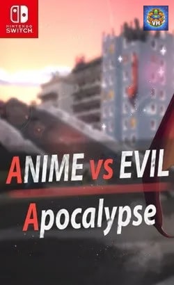 Anime vs Evil: Apocalypse Nintendo Switch