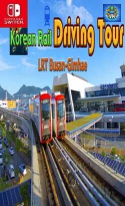 Korean Rail Driving Tour LRT Busan-Gimhae Nintendo Switch