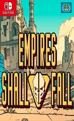 Empires Shall Fall Nintendo Switch