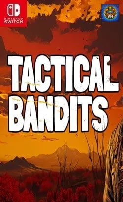 TACTICAL BANDITS Nintendo Switch