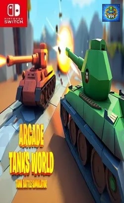 Arcade Tanks World: Tank Battle Simulator Nintendo Switch
