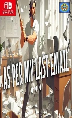As Per My Last Email Nintendo Switch