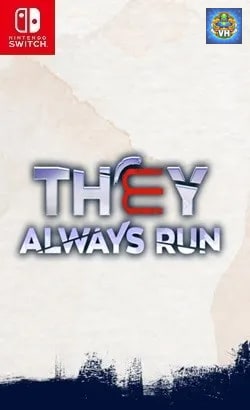 Arts from They Always Run Nintendo Switch